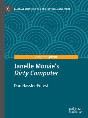 cover image of Janelle Monáe's "Dirty Computer"